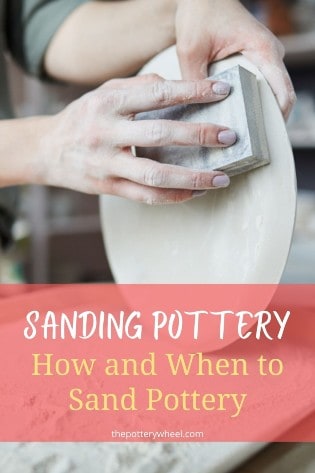 Sanding Pottery