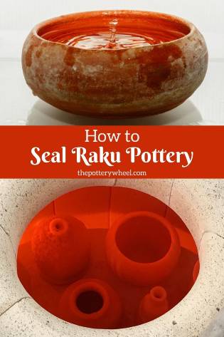 how to seal raku pottery