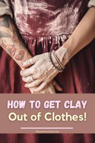 how to get clay out of clothes