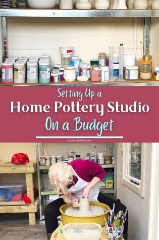 15 Tips on Setting Up a Home Pottery Studio on a Budget