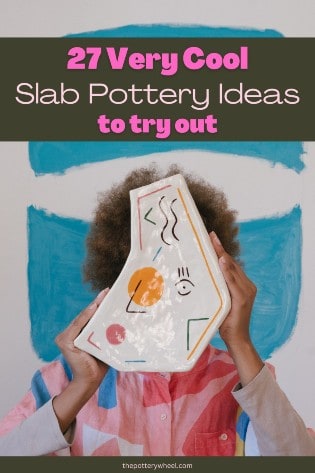 slab pottery ideas