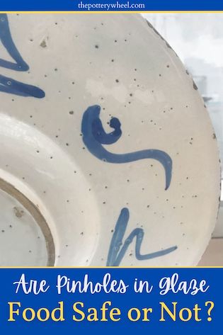 What Causes Pinholes In Pottery Glaze And How To Prevent Them - Pottery  Crafters