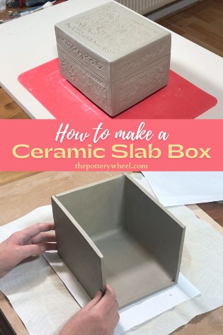 How to make a ceramic slab box