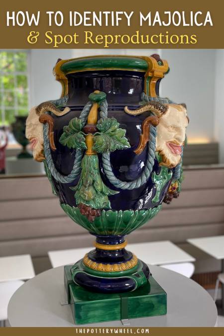 A Guide to Majolica Pottery - Past and Present